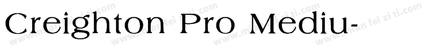Creighton Pro Mediu字体转换